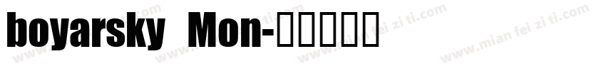 boyarsky Mon字体转换